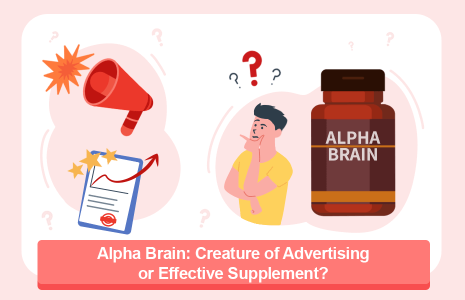 Alpha Brain: Creature of Advertising or Effective Supplement?