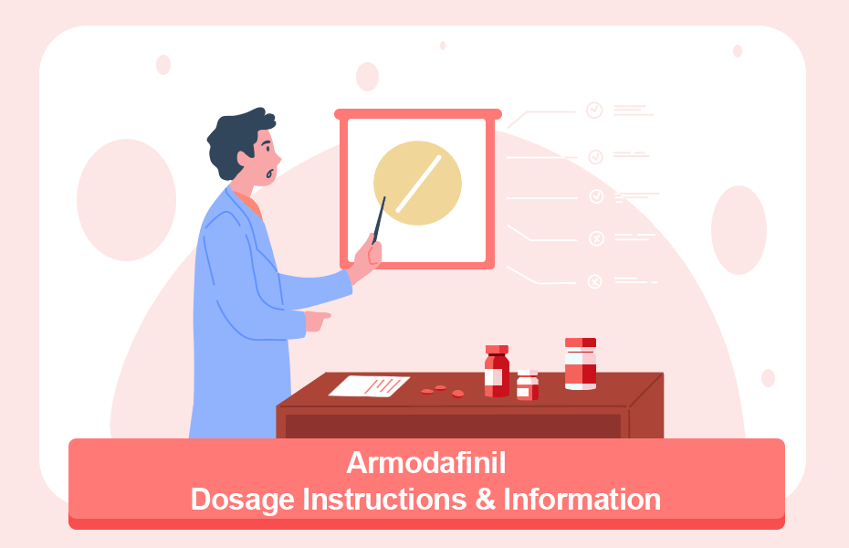 Armodafinil Dosage Instructions & Information