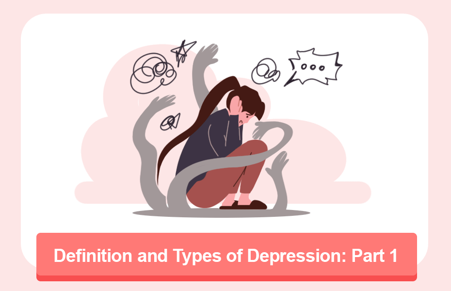 Definition and Types of Depression: Part 1