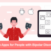 Top Apps for People with Bipolar Disorder