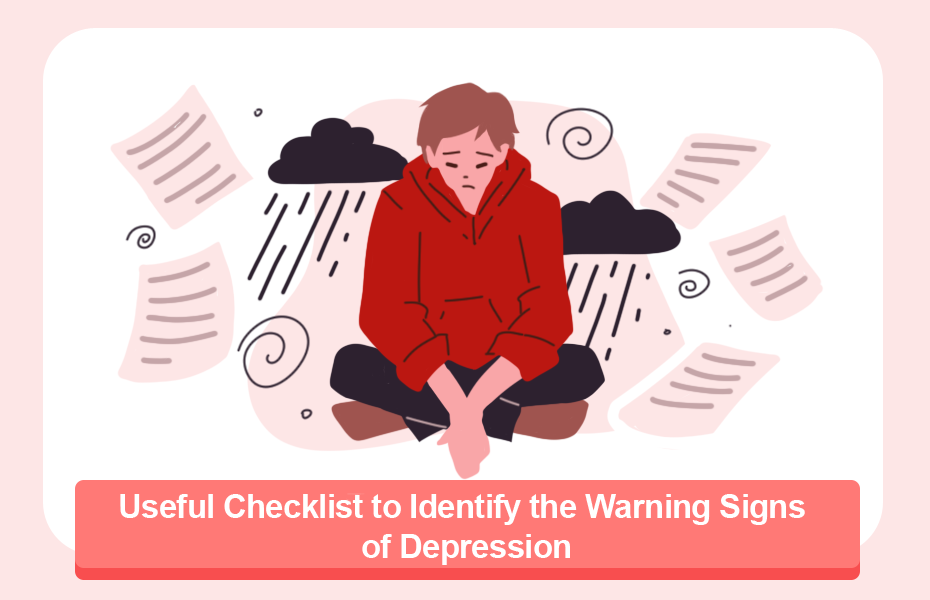 Useful Checklist to Identify the Warning Signs of Depression