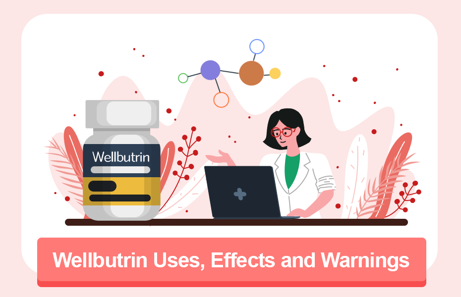 Wellbutrin Uses, Effects and Warnings